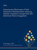 Enhancing the Effectiveness of Field Education in Mainland China Achieving Students' Competence Through Their Self-Determinate Practice Engagement