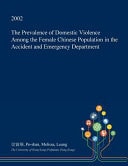 The Prevalence of Domestic Violence Among the Female Chinese Population in the Accident and Emergency Department