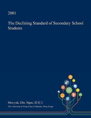 The Declining Standard of Secondary School Students