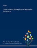Noise-Induced Hearing Loss Conservation and Effects
