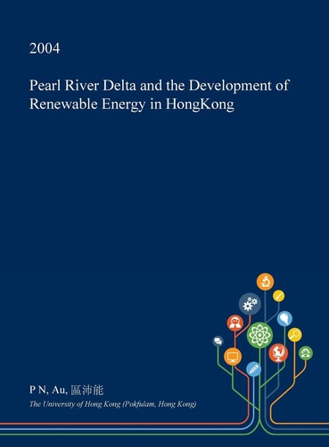 Pearl River Delta and the Development of Renewable Energy in Hong Kong