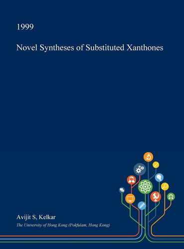 Novel Syntheses of Substituted Xanthones