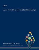 An in Vitro Study of Voice Prosthesis Design