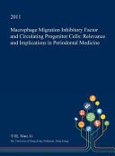 Macrophage Migration Inhibitory Factor and Circulating Progenitor Cells Relevance and Implications in Periodontal Medicine