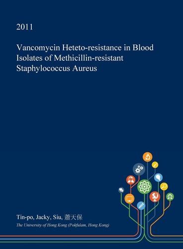 Vancomycin Heteto-Resistance in Blood Isolates of Methicillin-Resistant Staphylococcus Aureus