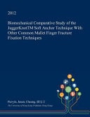 Biomechanical Comparative Study of the Juggerknottm Soft Anchor Technique with Other Common Mallet Finger Fracture Fixation Techniques