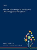 Post-90s Hong Kong Girl Activists and Their Struggles for Recognition