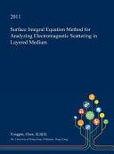Surface Integral Equation Method for Analyzing Electromagnetic Scattering in Layered Medium
