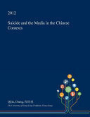 Suicide and the Media in the Chinese Contexts