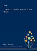 Analysis of Some Risk Processes in Ruin Theory