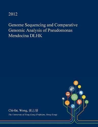 Genome Sequencing and Comparative Genomic Analysis of Pseudomonas Mendocina Dlhk
