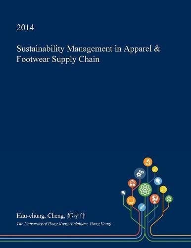 Sustainability Management in Apparel and Footwear Supply Chain