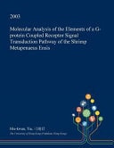 Molecular Analysis of the Elements of a G-Protein Coupled Receptor Signal Transduction Pathway of the Shrimp Metapenaeus Ensis