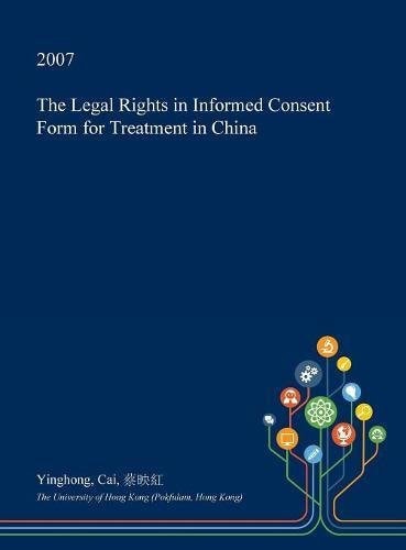 The Legal Rights in Informed Consent Form for Treatment in China