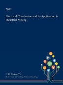 Electrical Chaoization and Its Application in Industrial Mixing