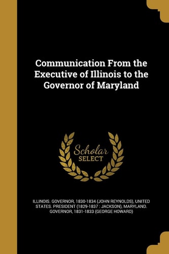 Communication From the Executive of Illinois to the Governor of Maryland
