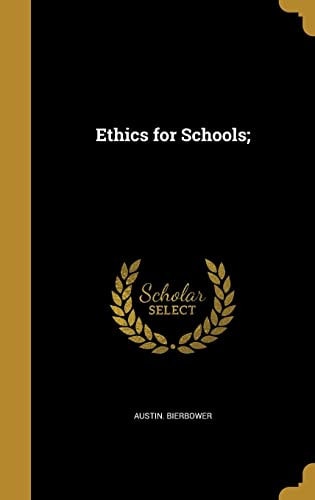Ethics for Schools;