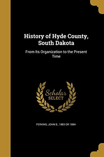 History of Hyde County, South Dakota