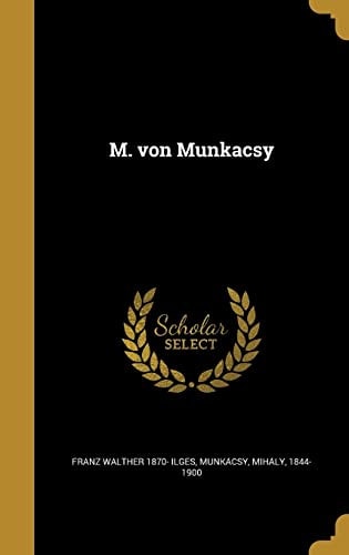 M. Von Munkacsy