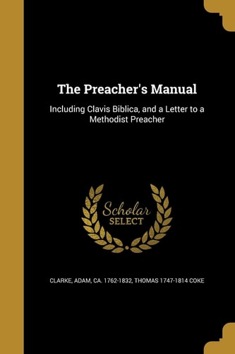 The Preacher's Manual