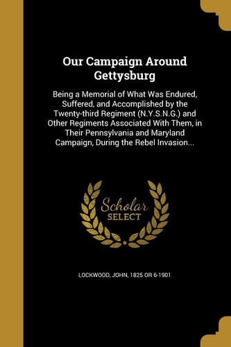 Our Campaign Around Gettysburg