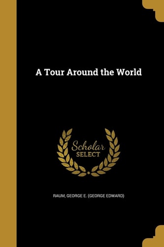 A Tour Around the World