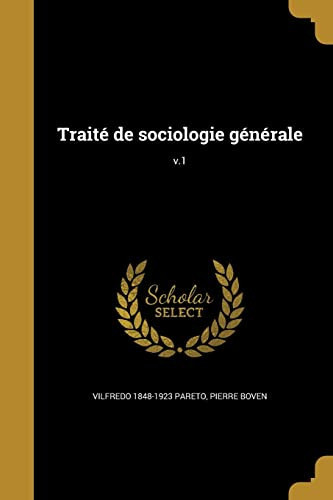 Traité de sociologie générale; v.1