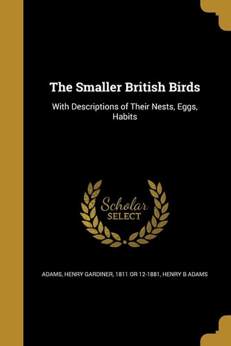 The Smaller British Birds