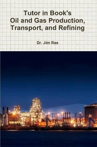 Tutor in Book's Oil and Gas Production, Transport, and Refining