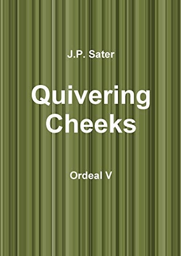 Quivering Cheeks Ordeal V