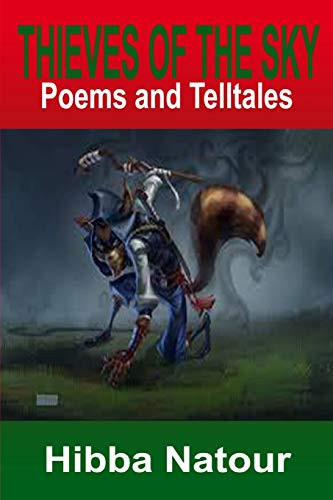 Thieves of the Sky Poems and Telltales
