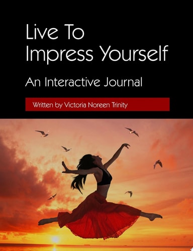 Live To Impress Yourself
