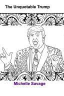 The Unquotable Trump