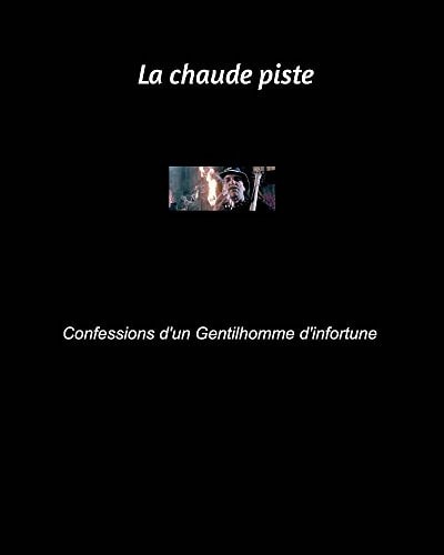 La Chaude Piste