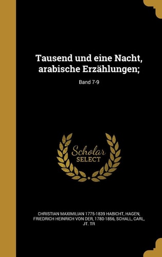 Tausend Und Eine Nacht, Arabische Erzahlungen;; Band 7-9