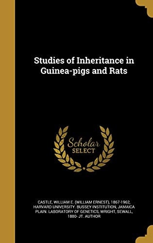 Studies of Inheritance in Guinea-Pigs and Rats