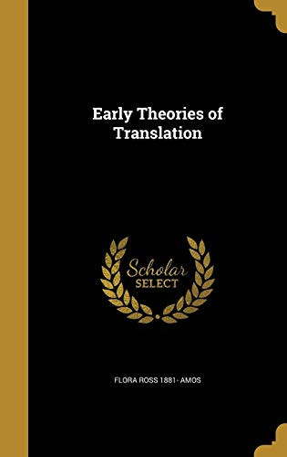 Early Theories of Translation