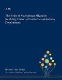 The Roles of Macrophage Migration Inhibitory Factor in Human Neuroblastoma Development