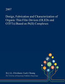 Design, Fabrication and Characterization of Organic Thin Film Devices (Oleds and Otfts) Based on PT(II) Complexes
