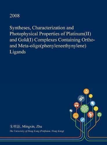 Syntheses, Characterization and Photophysical Properties of Platinum(II) and Gold(I) Complexes Containing Ortho- and Meta-oligo(phenyleneethynylene) Ligands