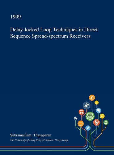 Delay-Locked Loop Techniques in Direct Sequence Spread-Spectrum Receivers