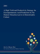 A High Yield and Productivity Strategy for Eicosapentaenoic Acid Production by the Diatom Nitzschia Laevis in Heterotrophic Culture