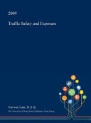 Traffic Safety and Exposure