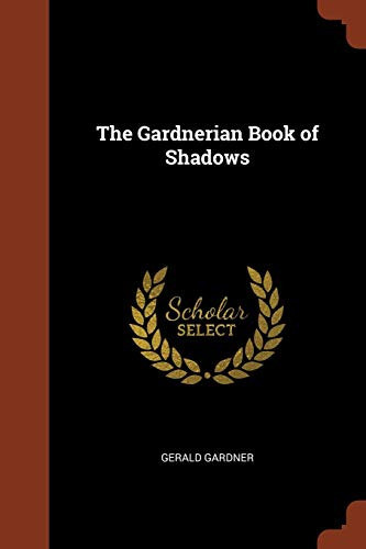 The Gardnerian Book of Shadows