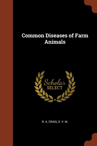 Common Diseases of Farm Animals