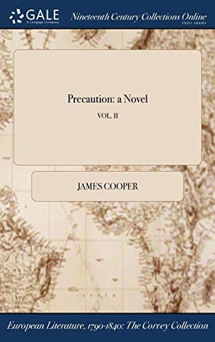 Precaution A Novel; Vol. II