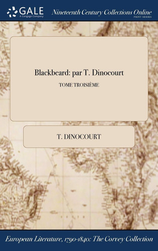 Blackbeard Par T. Dinocourt; Tome Troisieme