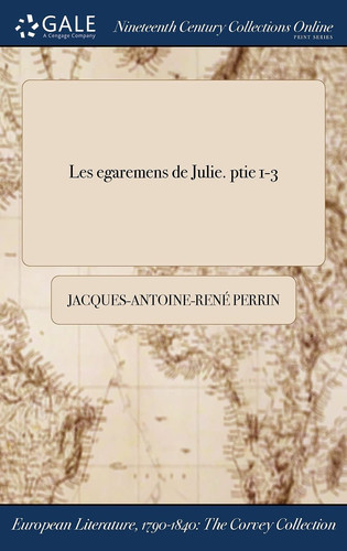 Les Egaremens de Julie. Ptie 1-3