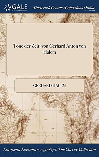 Tone Der Zeit Von Gerhard Anton Von Halem