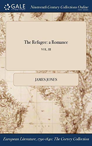 The Refugee A Romance; Vol. III